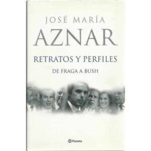 Retratos y perfiles de Fraga a Bush