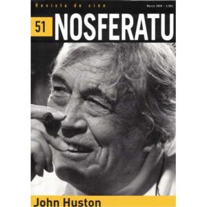 Revista de cine Nosferatu 51. John Huston