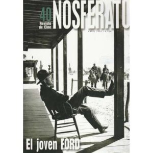 Revista de cine. Nosferatu Nº 40. El joven Ford