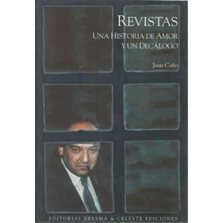 REVISTAS. UNA HISTORIA DE AMOR Y UN DECÁLOGO