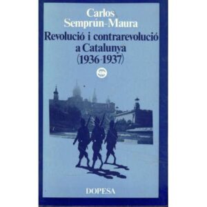 Revolució i contrarevolució a Catalunya 1936-1937