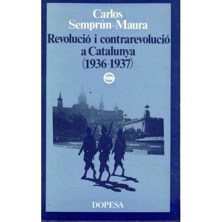Revolució i contrarevolució a Catalunya 1936-1937