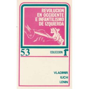 Revolución en occidente e infantilismo de izquierda