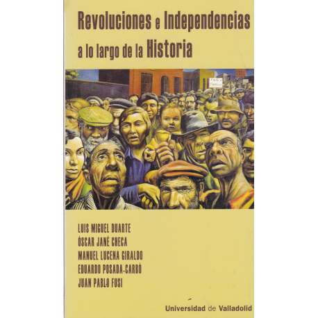Revoluciones e Independencias a lo largo de la Historia