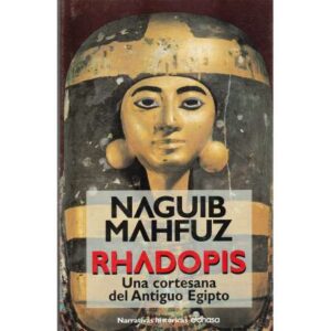 Rhadopis. Una cortesana del Antiguo Egipto