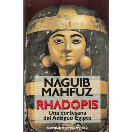 Rhadopis. Una cortesana del Antiguo Egipto