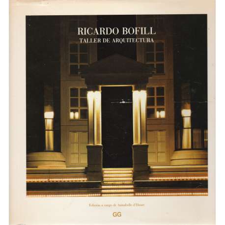 Ricardo Bofill. Taller de arquitectura