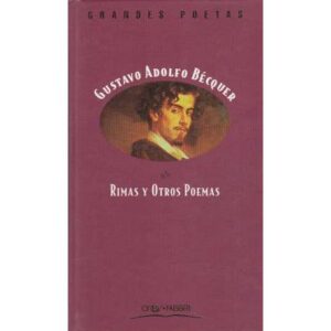 Rimas y otros poemas. Gustavo Adolfo Bécquer