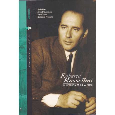 Roberto Rossellini. La herencia de un maestro