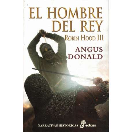 Robin Hood III. El hombre del rey