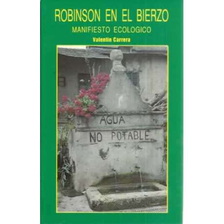 Robinson en El Bierzo. Manifiesto ecologíco