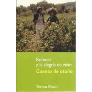 Rohmer y la alegría de vivir: Cuento de otoño
