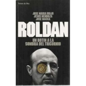 Roldán. Un botín a la sombra del tricornio