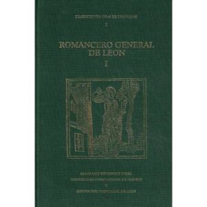 Romancero General de León. I: Antología 1899-1989