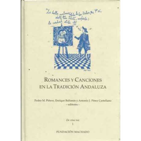 ROMANCES Y CANCIONES EN LA TRADICIÓN ANDALUZA