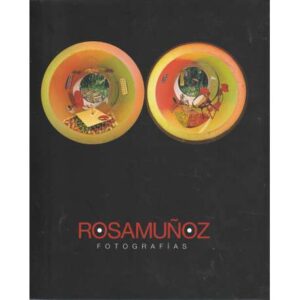Rosa Muñoz. Fotografías