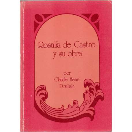 Rosalía de Castro y su obra