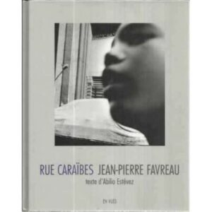 Rue Craïbes. Jean- Pierre Favreau