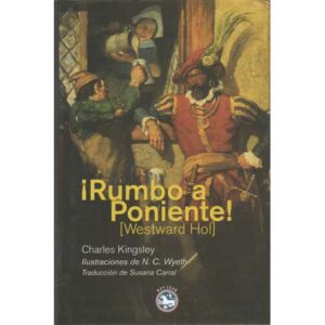 ¡Rumbo a Poniente!