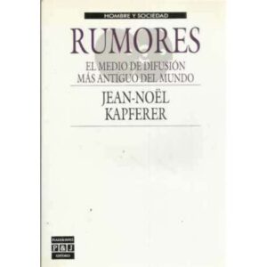 Rumores. El medio de difusión más antiguo del mundo