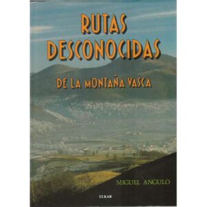 Rutas desconocidas de la montaña vasca
