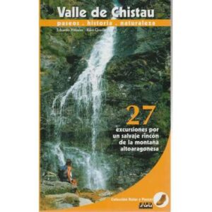 Rutas y paseos por el Valle de Chistau