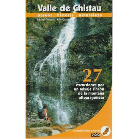 Rutas y paseos por el Valle de Chistau