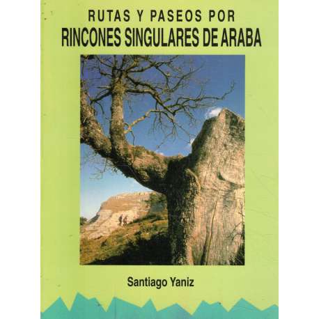 Rutas y paseos por rincones singulares de Araba