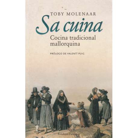 Sa cuina. Cocina tradicional mallorquina