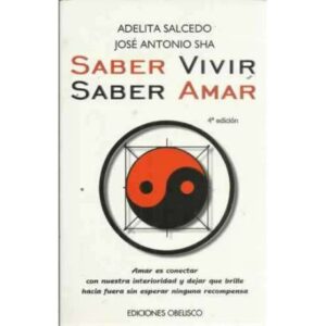 Saber vivir. Saber amar