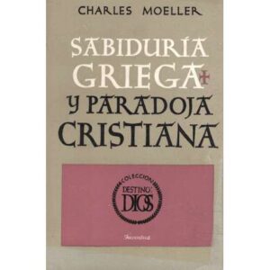 Sabiduría griega y paradoja cristiana