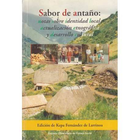 Sabor de antaño: notas sobre identidad local, actualización etnográfica y desarrollo cultural