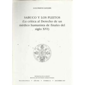 Sabuco y los Pleitos (La crítica al Derecho de un médico humanista de finales del siglo XVI)