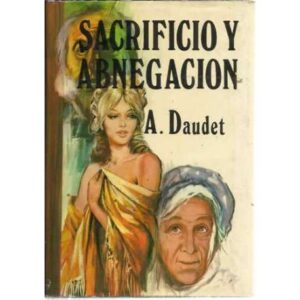 Sacrificio y abnegación