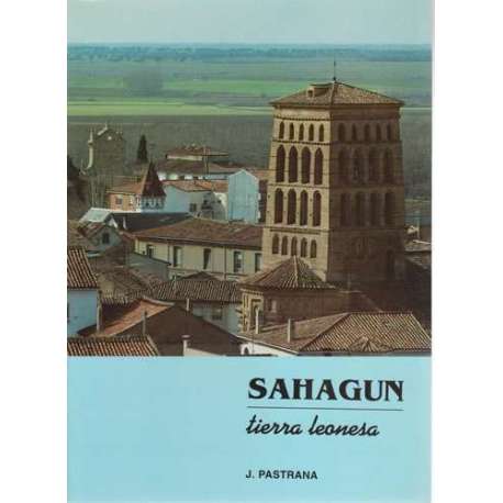 Sahagún. Tierra leonesa