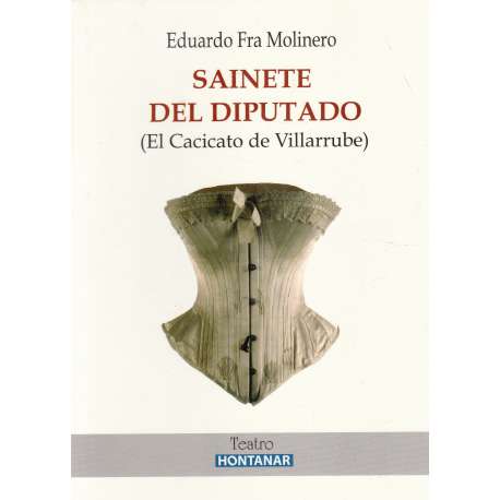 Sainete del diputado (El Caciato de Villarrube)