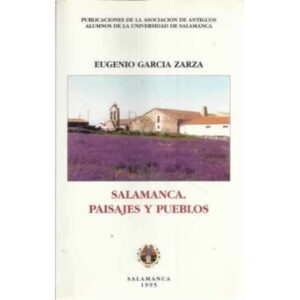 Salamanca. Paisajes y pueblos