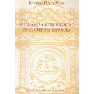 Salamanca y su Universidad en la cultura española