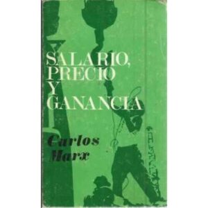 SALARIO, PRECIO Y GANANCIA