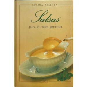 Salsas para el buen gourmet