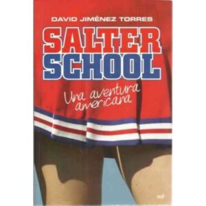 Salter school. Una aventura americana
