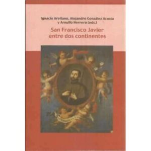 San Francisco Javier entre dos continentes