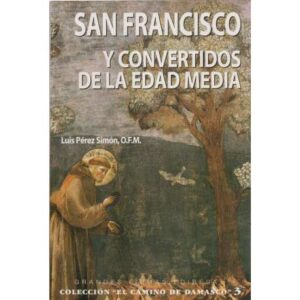 San Francisco y convertidos de la Edad Media