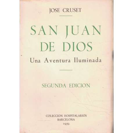 San Juan de Dios. Una aventura iluminada