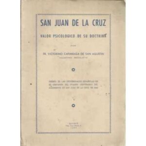SAN JUAN DE LA CRUZ. VALOR PSICOLÓGICO DE SU DOCTRINA
