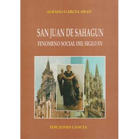 San Juan de Sahagún. Fenómeno social del siglo XV