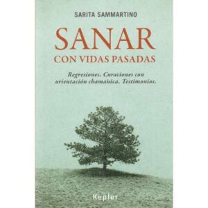 Sanar con vidas pasadas