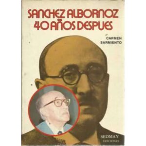 Sánchez Albornoz 40 años después