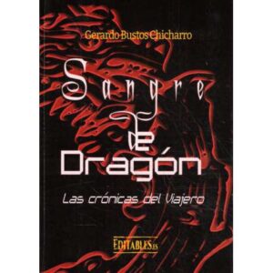 Sangre de dragón. Las crónicas del viajero