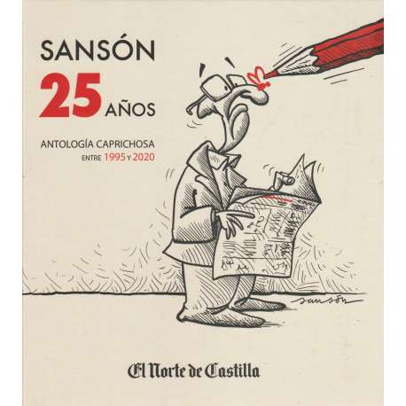 Sansón 25 años. Antología caprichosa entre 1995 y 2020